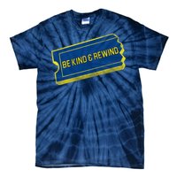 Be Kind And Rewind Tie-Dye T-Shirt