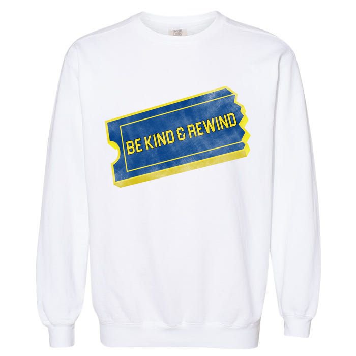 Be Kind And Rewind Garment-Dyed Sweatshirt