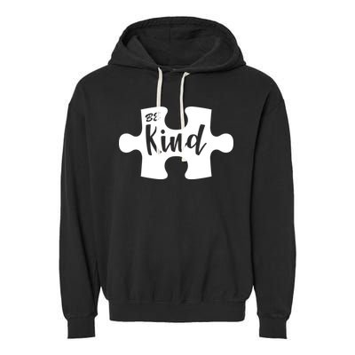 Be Kind Autism Awareness Puzzle Garment-Dyed Fleece Hoodie
