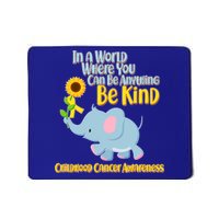 Be Kind Childhood Cancer Awareness Mousepad