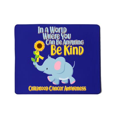 Be Kind Childhood Cancer Awareness Mousepad