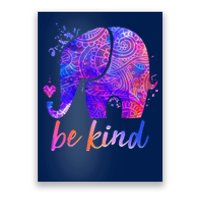 Be Kind Colorful Painted Elephant Poster