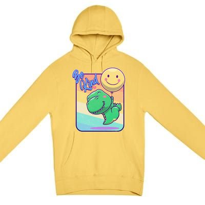 Be Kind Cute Happy TRex Dino Smiley Balloon Premium Pullover Hoodie