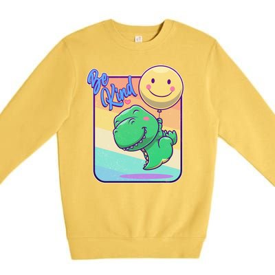 Be Kind Cute Happy TRex Dino Smiley Balloon Premium Crewneck Sweatshirt