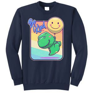 Be Kind Cute Happy TRex Dino Smiley Balloon Sweatshirt