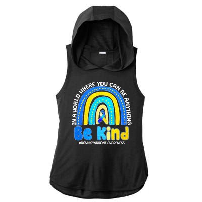 Be Kind Down Syndrome Awareness Rainbow Ladies PosiCharge Tri-Blend Wicking Draft Hoodie Tank