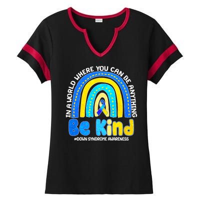 Be Kind Down Syndrome Awareness Rainbow Ladies Halftime Notch Neck Tee