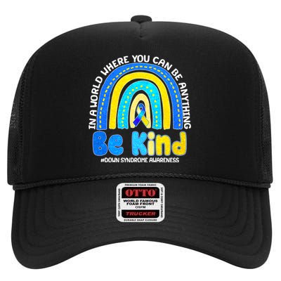 Be Kind Down Syndrome Awareness Rainbow High Crown Mesh Back Trucker Hat