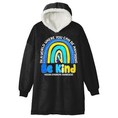 Be Kind Down Syndrome Awareness Rainbow Hooded Wearable Blanket