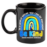 Be Kind Down Syndrome Awareness Rainbow 11oz C Handle Ceramic Mug