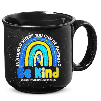 Be Kind Down Syndrome Awareness Rainbow 15oz Campfire Ceramic Mug