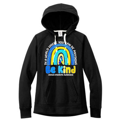 Be Kind Down Syndrome Awareness Rainbow Women's Fleece Hoodie