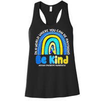 Be Kind Down Syndrome Awareness Rainbow Women's Racerback Tank