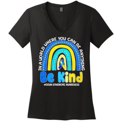 Be Kind Down Syndrome Awareness Rainbow Women's V-Neck T-Shirt