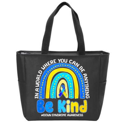 Be Kind Down Syndrome Awareness Rainbow Zip Tote Bag