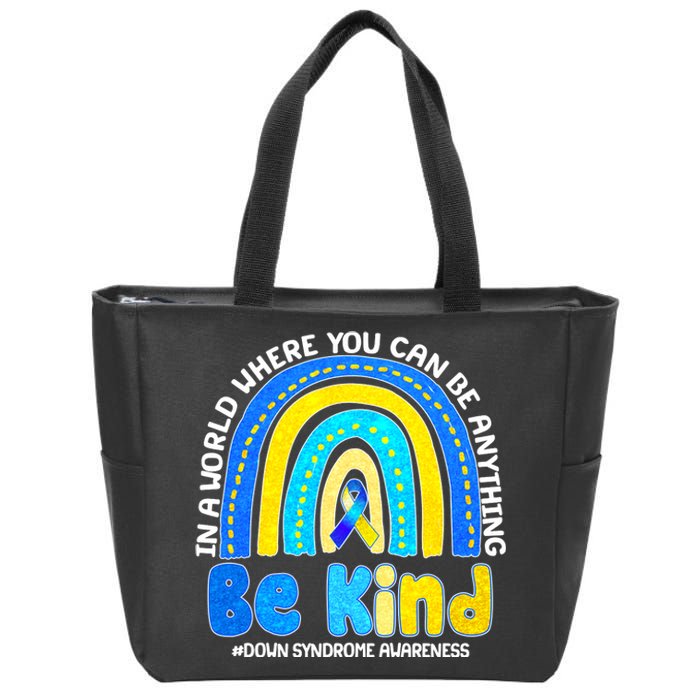 Be Kind Down Syndrome Awareness Rainbow Zip Tote Bag