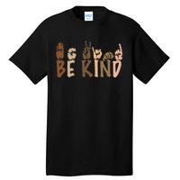 Be Kind Melanin Tall T-Shirt