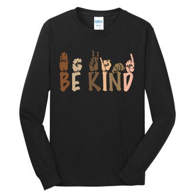 Be Kind Melanin Tall Long Sleeve T-Shirt