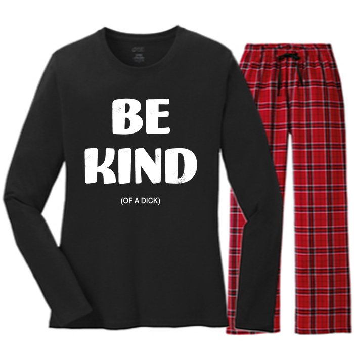 Be Kind Of A Dick Vintage Women's Long Sleeve Flannel Pajama Set 