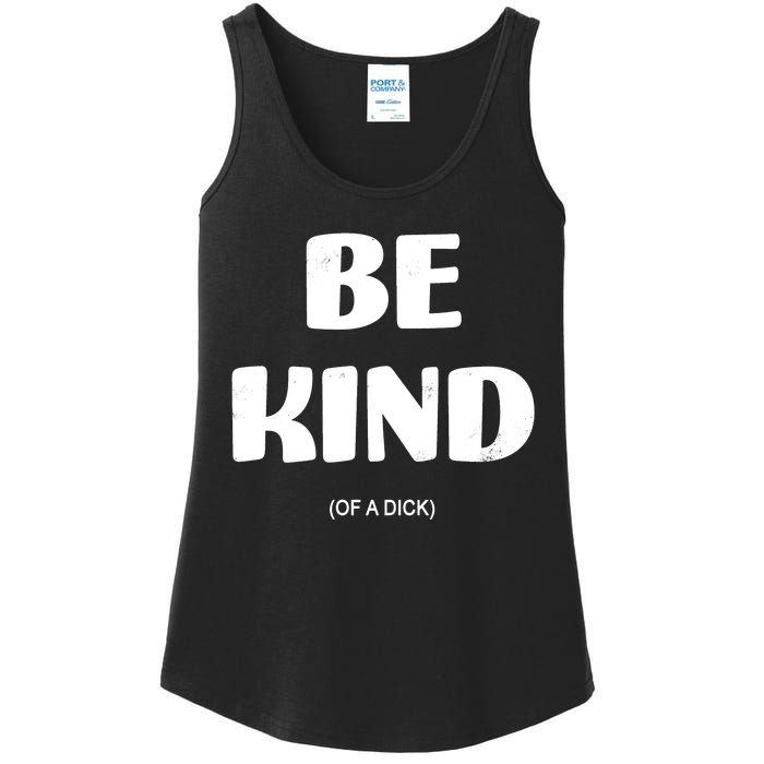 Be Kind Of A Dick Vintage Ladies Essential Tank