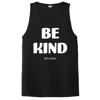 Be Kind Of A Dick Vintage PosiCharge Competitor Tank