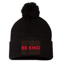 Be Kind Repeat Pom Pom 12in Knit Beanie