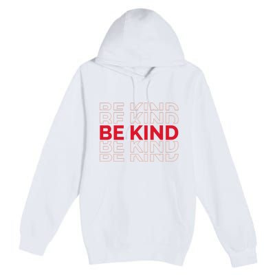 Be Kind Repeat Premium Pullover Hoodie