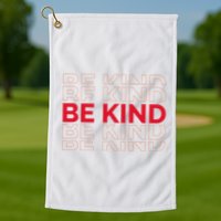 Be Kind Repeat Golf Towel