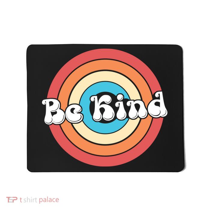 Be Kind Retro Emblem Mousepad