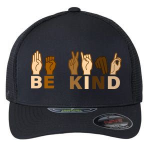 Be Kind Sign Language Flexfit Unipanel Trucker Cap