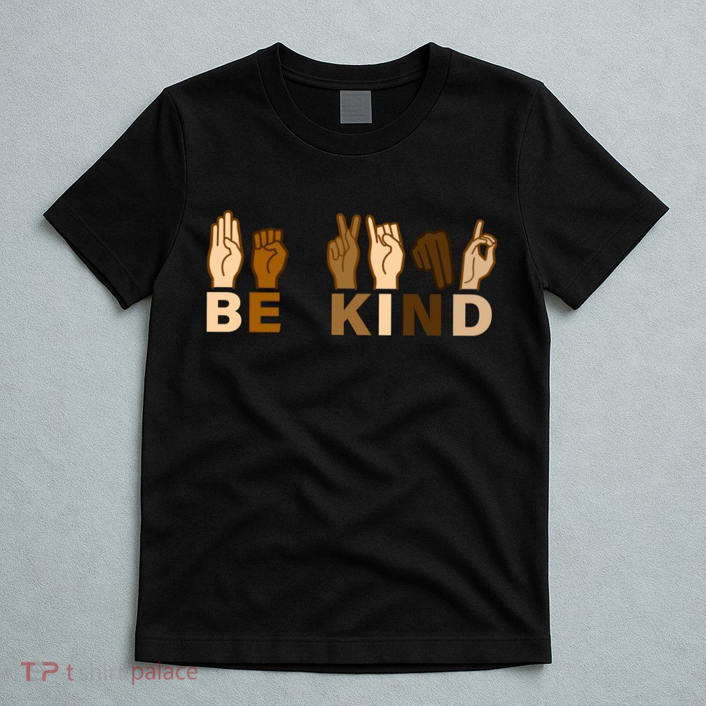Be Kind Sign Language T-Shirt