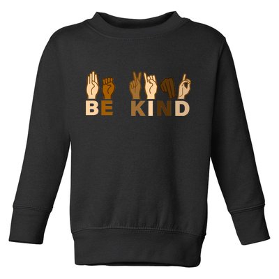 Be Kind Sign Language Toddler Sweatshirt