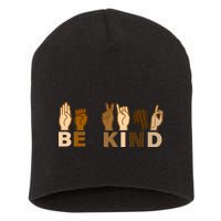 Be Kind Sign Language Short Acrylic Beanie