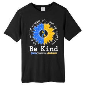 Be Kind Sunflower Ribbon Down Syndrome Awareness Tall Fusion ChromaSoft Performance T-Shirt