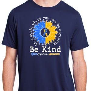 Be Kind Sunflower Ribbon Down Syndrome Awareness Adult ChromaSoft Performance T-Shirt