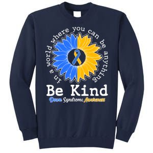 Be Kind Sunflower Ribbon Down Syndrome Awareness Tall Sweatshirt