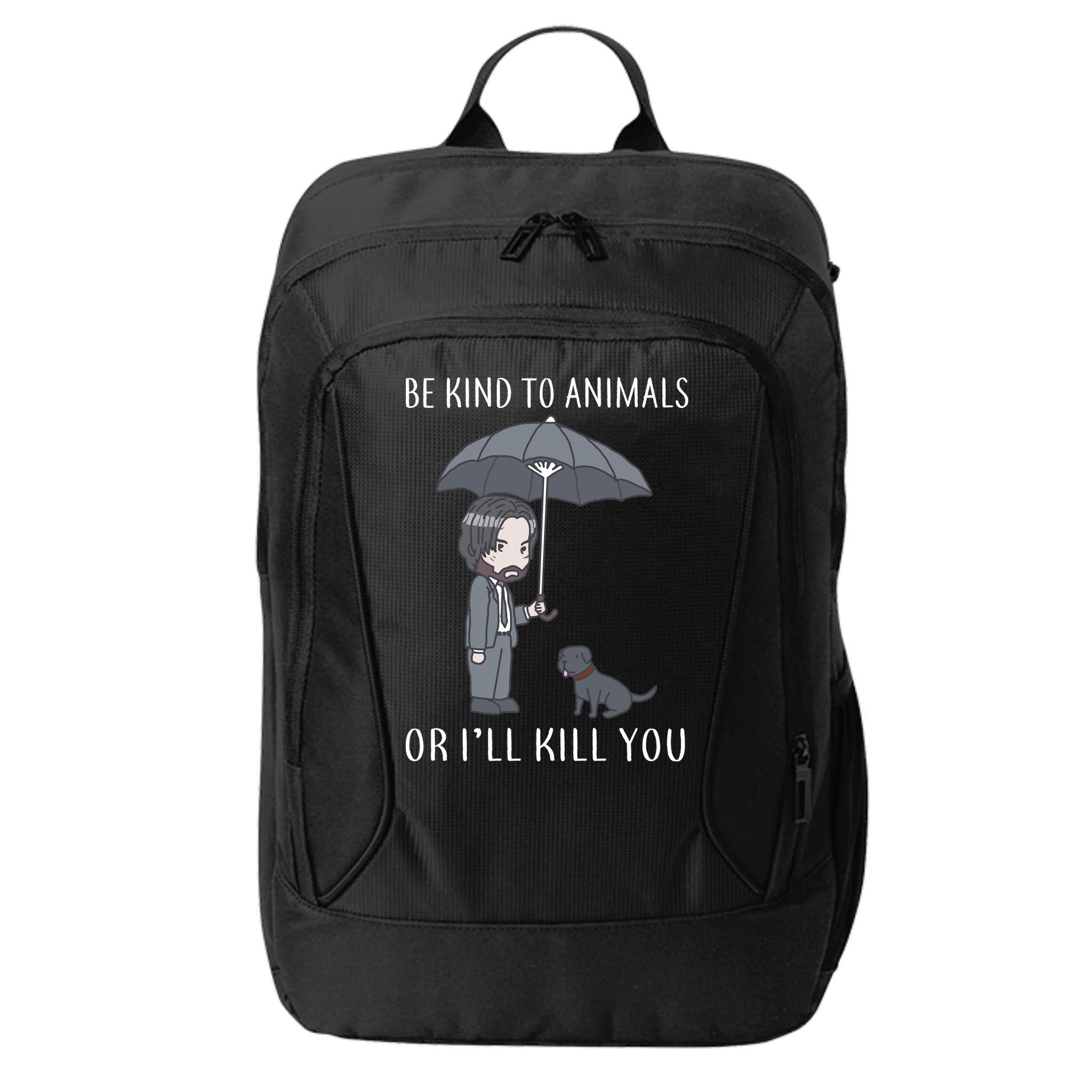 Be Kind To Animals Or I'll Kill You City Backpack