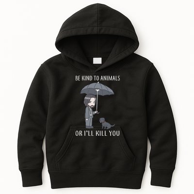 Be Kind To Animals Or I'll Kill You Kids Hoodie
