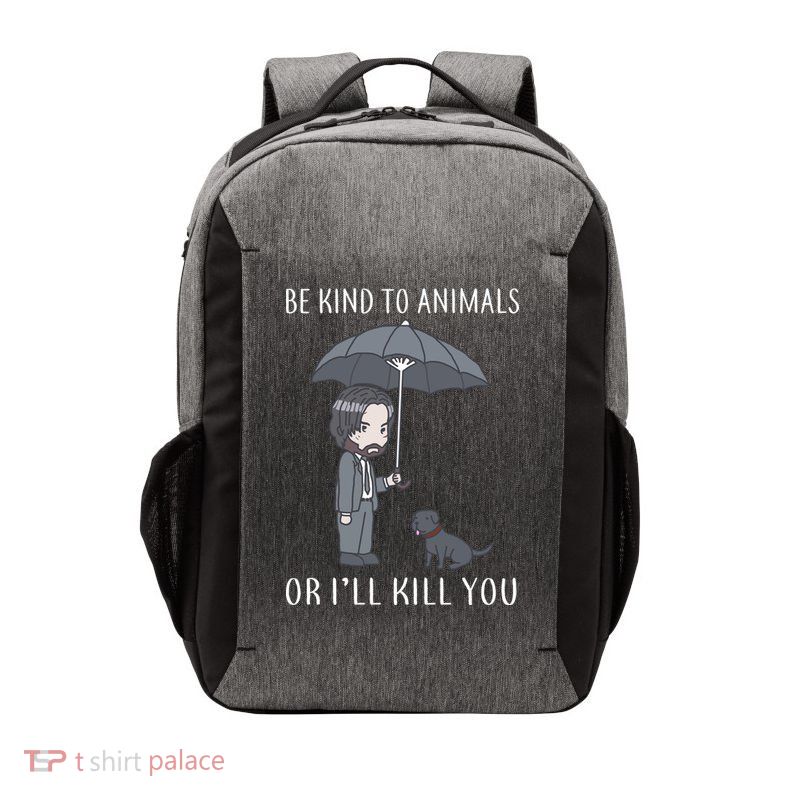 Be Kind To Animals Or I'll Kill You Vector Backpack