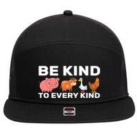 Be Kind To Every Kind 7 Panel Mesh Trucker Snapback Hat