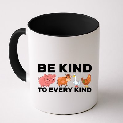 Be Kind To Every Kind Mug