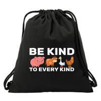 Be Kind To Every Kind Drawstring Bag