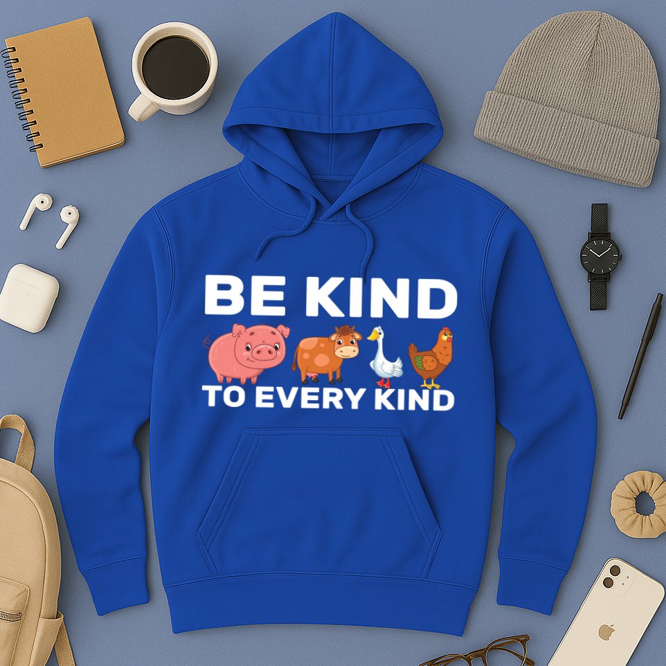 Be Kind To Every Kind Hoodie