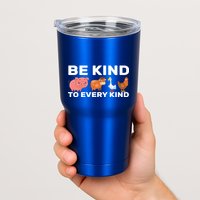 Be Kind To Every Kind Tumbler