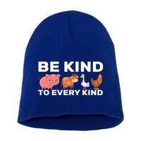 Be Kind To Every Kind Short Acrylic Beanie