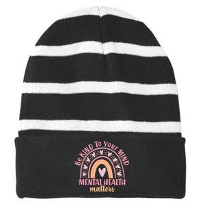 Be Kind To Your Mind Mental Health Matters Patten Rainbow Striped Beanie with Solid Band