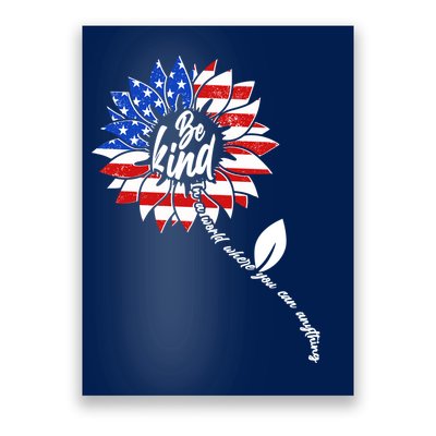 Be Kind USA American Sunflower Poster