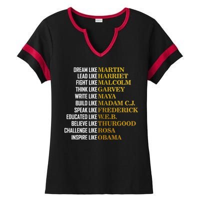 Be Like Inspiring Leaders Black History Ladies Halftime Notch Neck Tee