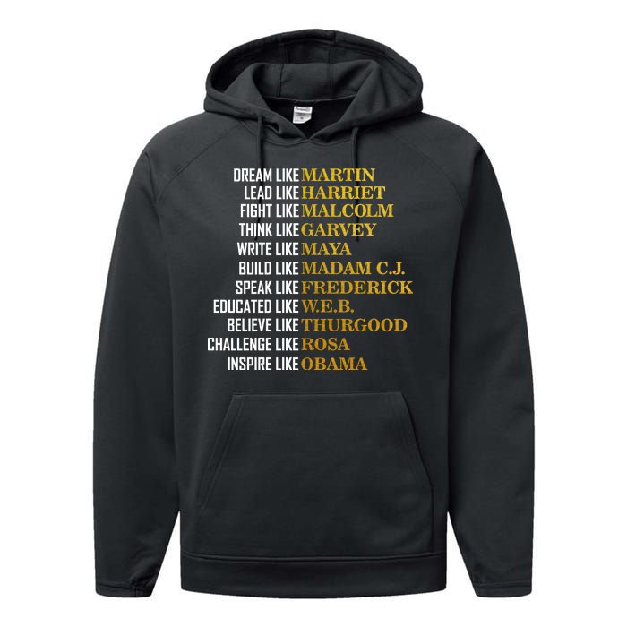 Be Like Inspiring Leaders Black History Performance Fleece Hoodie