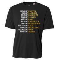 Be Like Inspiring Leaders Black History Cooling Performance Crew T-Shirt